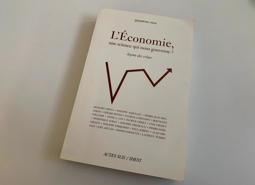 L&rsquo;économie, une science qui nous gouverne ?