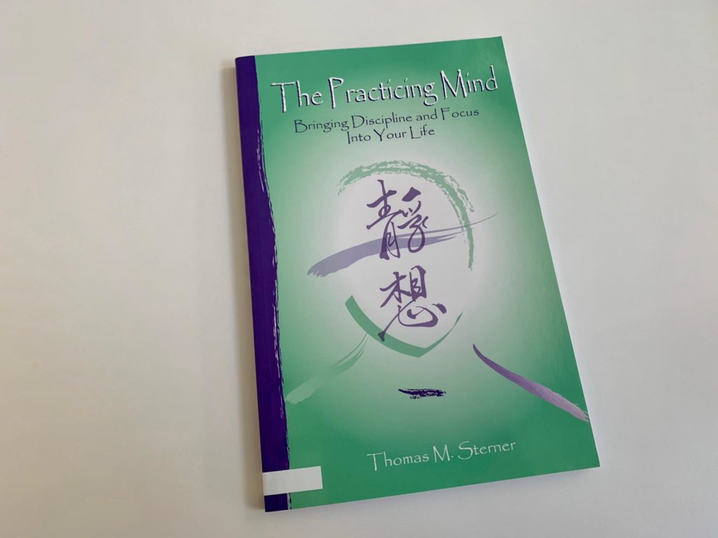 The practicing mind