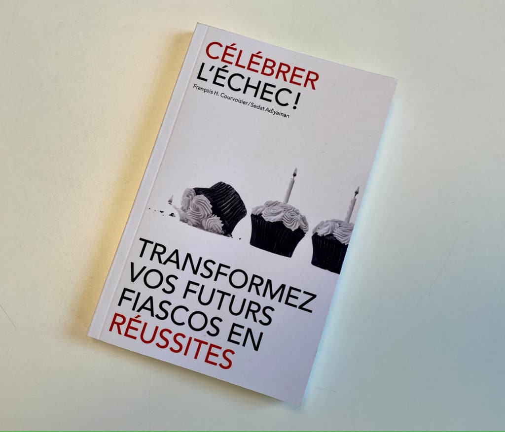 Célébrer l&rsquo;échec !